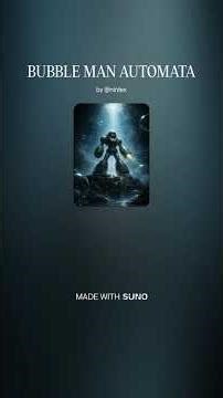 BUBBLE MAN AUTOMATA SUBMERGED SIREN (MEGA MAN NIER-remix)