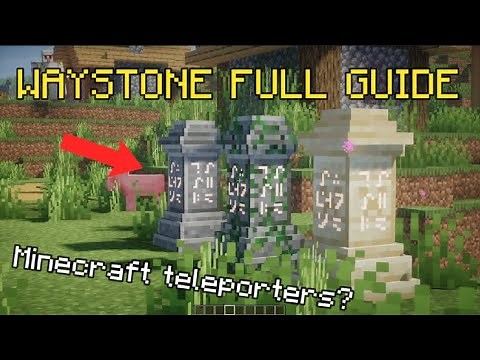 Minecraft Waystone Mod [Full Walkthrough]
