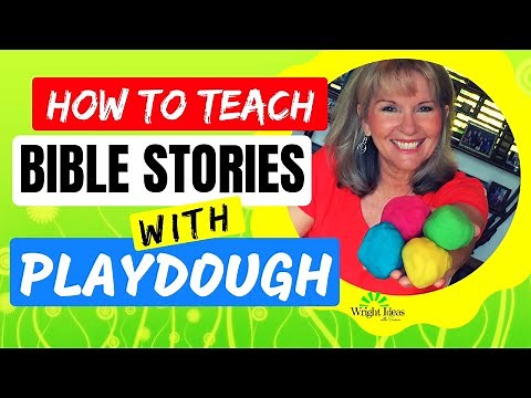 How to teach BIBLE STORIES with PLAYDOUGH