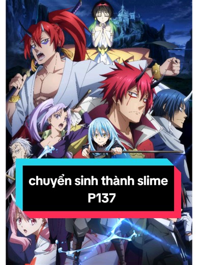 Chuyển sinh thành slime - Bản lồng tiếng SS3: Phần 137