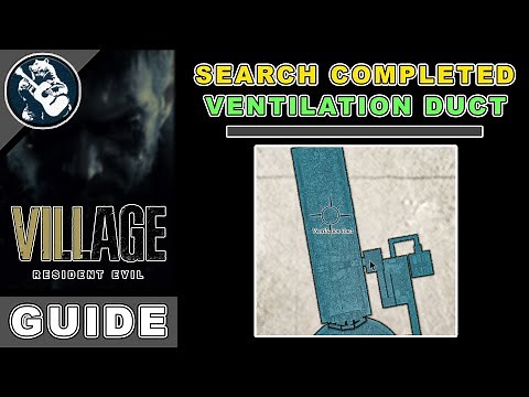Search Completed: Ventilation Duct in Resident Evil 8 Village | Items Location | Heisenberg Factory