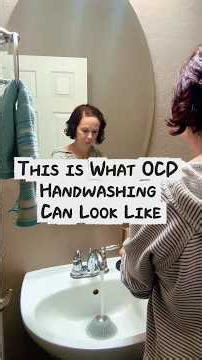 This is What OCD Handwashing Can Look Like
