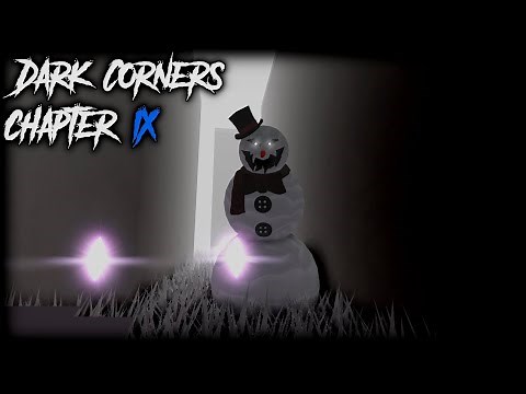 Dark Corners - [Full Gameplay/Chapter 9] - Roblox
