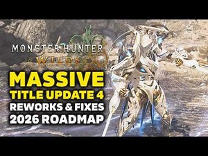 Monster Hunter Wilds TU4 News - New Trailer, Gog Weapons, Massive Buffs, Performance & Roadmap 2026