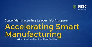 NEW: $22M to support America’s small- and medium-sized manufacturers....