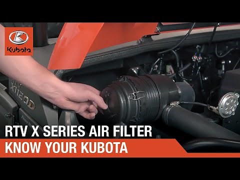 Kubota RTV X Series Air Filter Cleaning and Replacement Guide