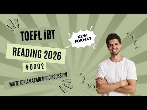 [2026] TOEFL iBT Writing – Write for an Academic Discussion | Step-by-Step Strategies #0002
