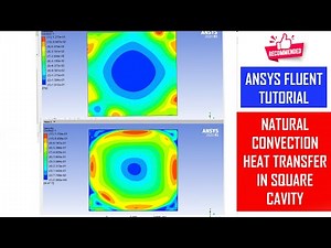 ⚡Ansys Fluent Tutorial | Natural Convection Heat Transfer Analysis in Square Cavity