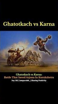 Ghatotkach vs Karna: Battle That Saved Arjuna In Kurukshetra