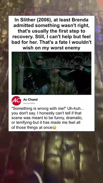 In Slither(2006), at least Brenda admitted something wasn't right, that's the first step to recovery