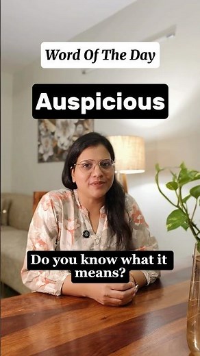 What Does ‘Auspicious’ mean #learning #english #easy #education #viral