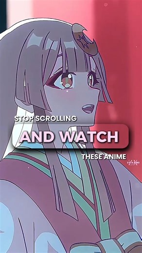 Stop Scrolling And Watch These Anime Now! 🤯💯