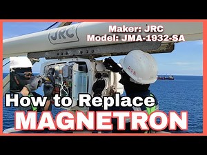 How to replace Magnetron / S-BAND RADAR / JRC JMA-1932-SA / step by step procedure / Part 1.
