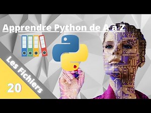 Les Fichiers - Apprendre Python de A à Z