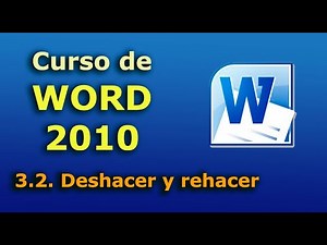 Curso de Microsoft Word 2010. 3.2. Deshacer y rehacer acciones.