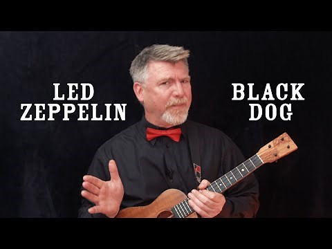 Led Zeppelin - Black Dog // Ukulele Tutorial