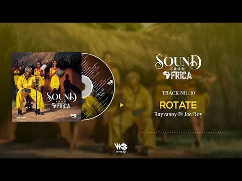 Rayvanny Ft Joeboy - Rotate (Official Audio)