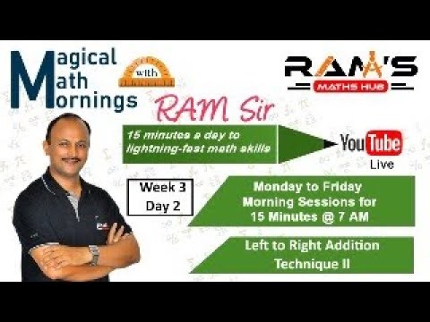 Superfast Addition Left to Right - Technique 2 - MMM with RAM sir Week 3 Day 2