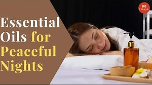Soothing Essential Oils for Better Sleep and Stress Relief