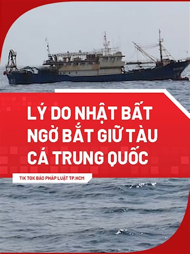 Nhật Bản Bắt Giữ Tàu Cá Trung Quốc Mới Nhất