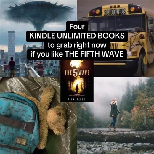 Four KINDLE UNLIMITED BOOKS to grab right now if you like THE FIFTH WAVE