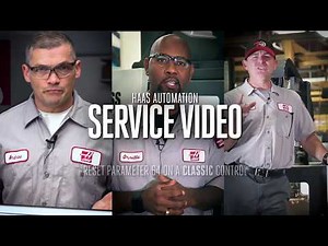 Reset Parameter 64 on the Classic Control - Haas Automation Service
