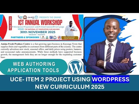 UCE ICT ITEM 2 PAPER 2 USING WORDPRESS (GRAND ANNUAL WORKSHOP ITEM 2) NEW CURRICULUM