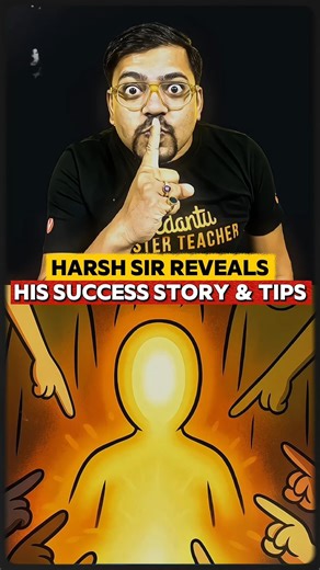 Harsh Sir Reveals His Success Story 🔥 #relatable #motivation #aspirants #success #vedantu #harshsir