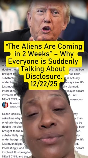 “The Aliens Are Coming in 2 Weeks” – Why Everyone is Suddenly Talking About Disclosure. #AlienDisclosure #UFO #Extraterrestrial #ConspiracyTheory #December2025