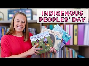 NATIONAL INDIGENOUS PEOPLES' DAY BOOKS | Read Aloud Picture Books for Indigenous Peoples Day