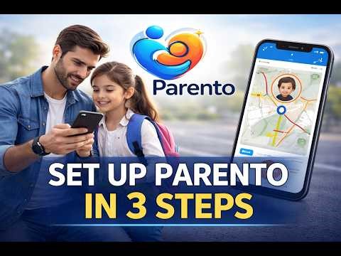 How to Set Up Parento Parental Control App | Child Safety, Live GPS, Web Filtering & Screen Time