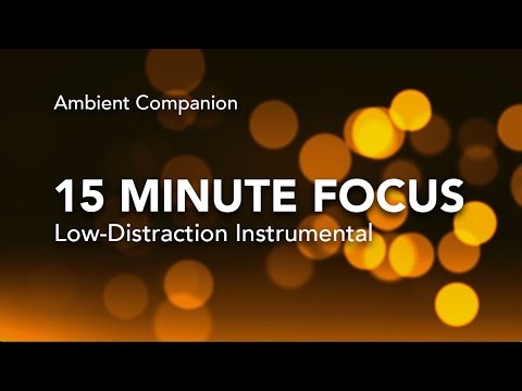 15-Minute Focus Window — Low-Distraction Instrumental