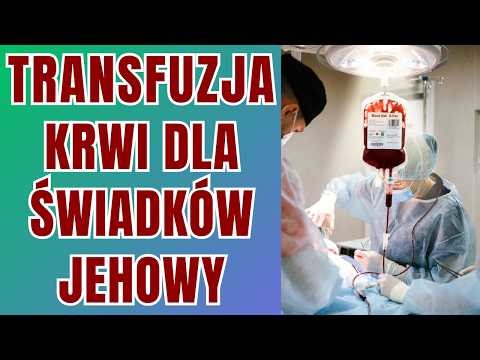 Jehovah's Witnesses can transfuse BLOOD, the Governing Body has decided!
