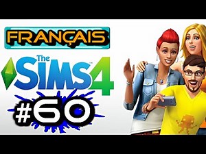 [FR] Les Sims 4 | Let's Play - Gameplay Français | Épisode 60