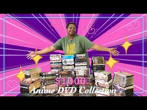 My $1000 Anime DVD Collection from [A-Z]