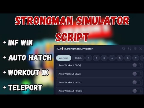 (NEW) 💪Strongman Simulator Script | INF Win, Auto hatch, Workout 1k & More (OP) 🔥