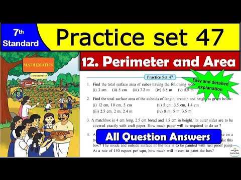 Practice Set 47 | Class 7 Maths | All Question Answers | Chapter 12 Perimeter and Area | MH Board