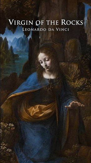 Virgin of the Rocks Explained | The Hidden Meaning Behind Leonardo da Vinci’s Painting