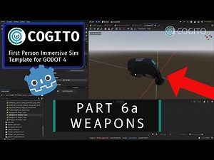 COGITO Tutorial 6a - Weapons (Godot)