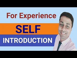 Self Introduction for Experience Candidates in Interview