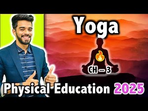 Yoga | Class 11 | Unit - 3 | 2025 | FREE Notes with Imp Question 🔥