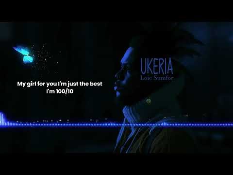 Loic Sumfor - Ukeria (Official Lyrics Video)