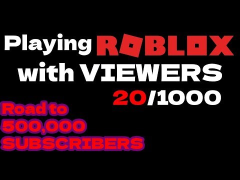 JOIN UP IN THE SERIES (Roblox 20/1000)🔴 ROAD TO 500K