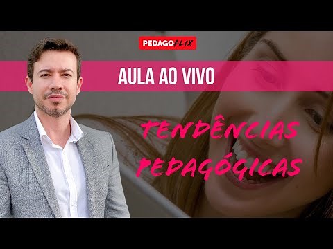AULA TENDÊNCIAS PEDAGÓGICAS