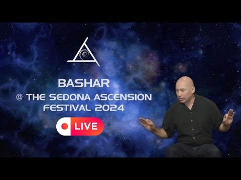 Bashar - Sedona Retreat - 2024