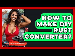 How To Make DIY Rust Converter? - Car Collector Enthusiasts