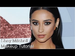 Shay Mitchell Makeup Tutorial