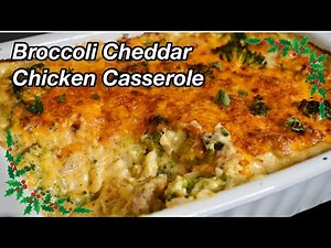 COOKMAS Ep. 5: Creamy Cheddar, Broccoli and Chicken Casserole Recipe