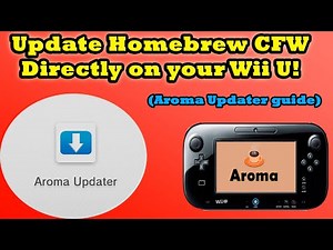 Update your Homebrew Software DIRECTY on Wii U (Aroma Updater Guide)