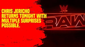 Chris Jericho returns tonight with multiple surprises possible #ChrisJericho #WWE #ProWrestling